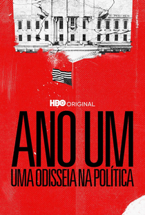 Ano Um: Uma Odisseia na Política - Poster / Capa / Cartaz - Oficial 1