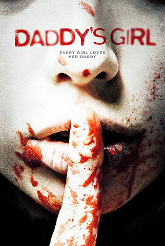 Poster 1 de Filme Daddy's Girl (2018)