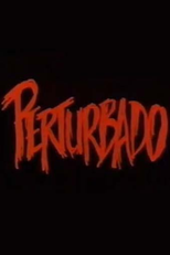 Perturbado (Perturbado)
