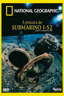 National Geographic - À Procura do SUBMARINO I-52 - Poster / Capa / Cartaz - Oficial 1