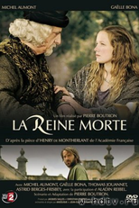 A Rainha Morta (La reine morte)