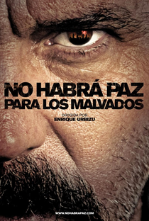 Não Haverá Paz Para os Malvados - Poster / Capa / Cartaz - Oficial 2