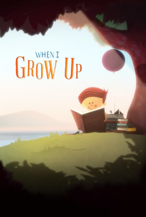 When I Grow Up - Poster / Capa / Cartaz - Oficial 1