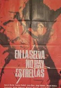 En la selva no hay estrellas (En la selva no hay estrellas)