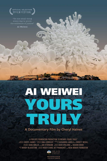Poster de Filme Ai Weiwei: Yours Truly (2019)
