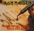 Iron Maiden: Wasting Love