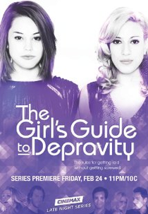 The Girl's Guide to Depravity  (1ª Temporada) (The Girl's Guide to Depravity)