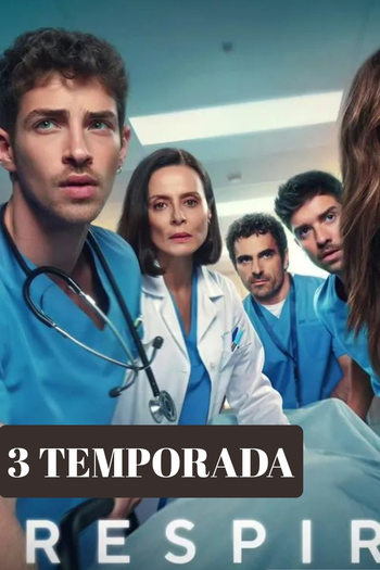 Poster de Série Respira (3ª Temporada) (2026)