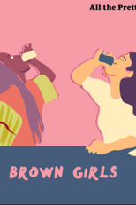 Brown Girls (1ª Temporada) (Brown Girls (1ª Temporada))