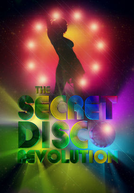 The Secret Disco Revolution (The Secret Disco Revolution)