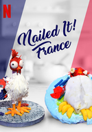 Mandou Bem - França (1ª Temporada) (Nailed It! France (Saison 1))
