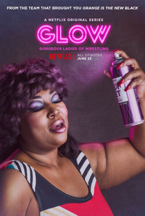 GLOW (1ª Temporada) - Poster / Capa / Cartaz - Oficial 5
