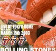 Rolling Stones - Live At Tokyo Dome 2003