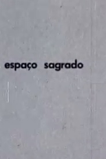 Espaço Sagrado (Espaço Sagrado)