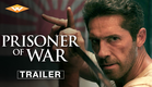 PRISONER OF WAR - Official Trailer | Starring Scott Adkins | In Theaters & On Digital Sept. 19