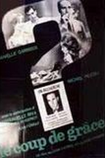 Le Coup de Grâce (Le Coup de Grâce)