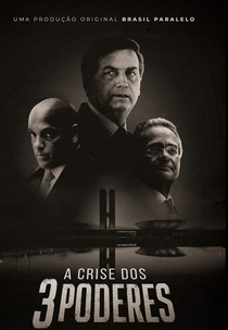 A Crise dos Três Poderes (A Crise dos Três Poderes)