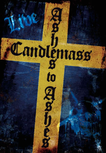 Candlemass - Ashes to Ashes Live (Candlemass - Ashes to Ashes Live)