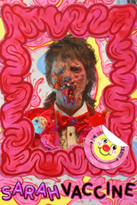 The Sarah Vaccine (The Sarah Vaccine)