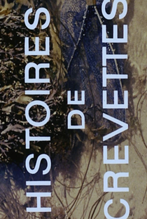 Histoires de crevettes - Poster / Capa / Cartaz - Oficial 1