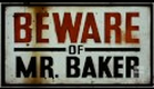 Hot Docs Trailers 2012: BEWARE OF MR. BAKER