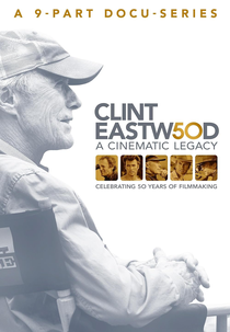 Clint Eastwood: O Legado Cinematográfico (Clint Eastwood: A Cinematic Legacy)