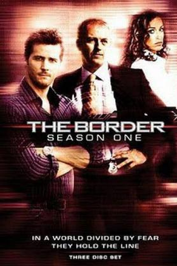 Poster de Série The Border (1ª Temporada) (2008)