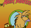The Angry Beavers