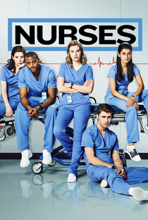 Nurses (2ª Temporada) - Poster / Capa / Cartaz - Oficial 1