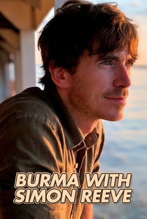 Burma with Simon Reeve - Poster / Capa / Cartaz - Oficial 2