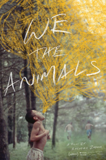 Os Animais Somos Nós (We the Animals)