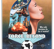 The Force Beyond