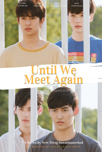 Until We Meet Again - Poster / Capa / Cartaz - Oficial 2