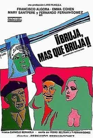 Poster 1 de Filme ¡Bruja, más que bruja! (1977)
