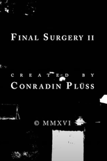 Final Surgery 2.0 (Final Surgery 2.0)