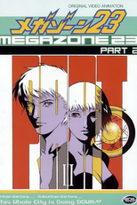 Megazone 23 - Parte II (メガゾーン23 PART II 秘密く・だ・さ・い)