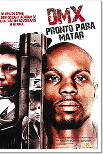 Poster de Filme DMX Pronto Para Matar (2008)