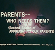 Parents--Who Needs Them?
