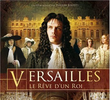 Versailles, o Sonho de um Rei