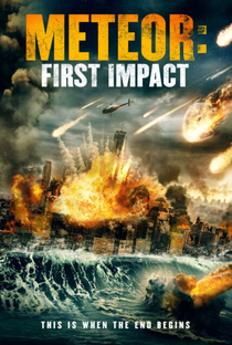 Meteoro: Primeiro Impacto - Poster / Capa / Cartaz - Oficial 1