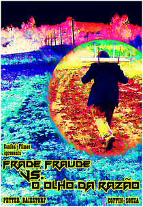 Frade Fraude vs o Olho da Razão (Frade Fraude vs o Olho da Razão)