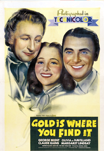 Onde o Ouro Se Esconde (Gold Is Where You Find It)