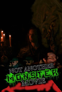 Not Another Monster Movie - Poster / Capa / Cartaz - Oficial 1