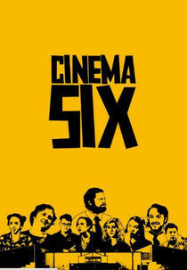 Cinema Six (Cinema SIx)