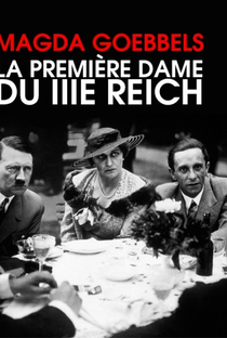 Magda Goebbels - A Primeira Dama do Nazismo - Poster / Capa / Cartaz - Oficial 3