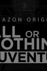All or Nothing: Juventus (All or Nothing: Juventus)