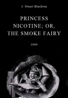 Princess Nicotine; or, The Smoke Fairy (Princess Nicotine; or, The Smoke Fairy)
