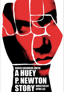 História de Huey P. Newton (A Huey P. Newton Story)