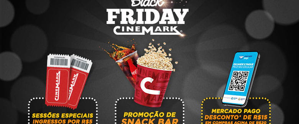Black Friday na Cinemark oferece sessões a R$ 5 e descontos no snack bar