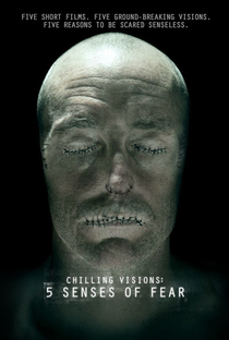 Chilling Visions: 5 Senses of Fear - Poster / Capa / Cartaz - Oficial 1